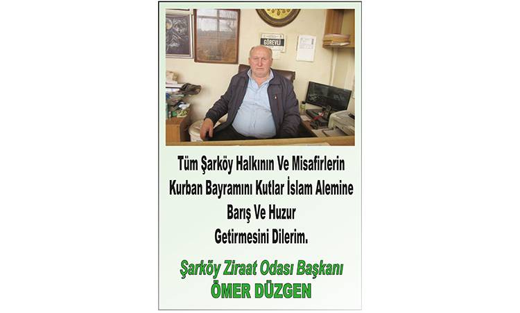 Şarköy Ziraat Odası Başkanı ÖMER DÜZGEN'den Bayram Mesajı